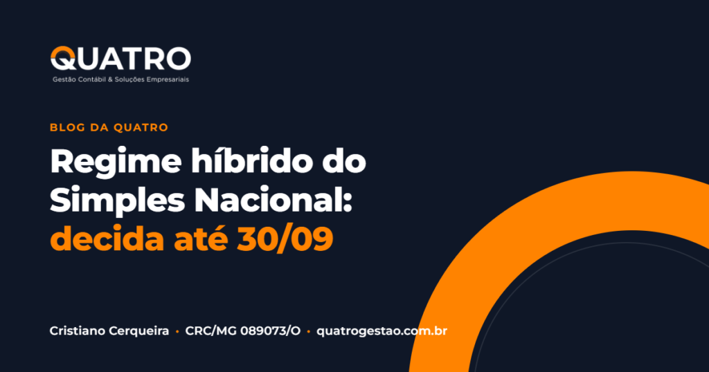 Capa do artigo sobre regime híbrido do Simples Nacional, por Cristiano Cerqueira, da Quatro Gestão
