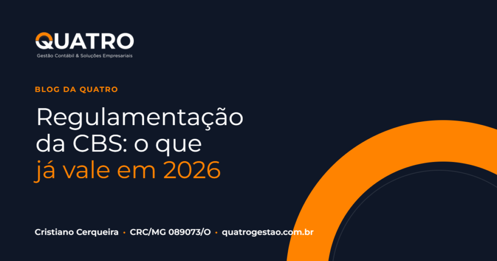 Regulamentação da CBS pelo Decreto 12.955/2026: o que já vale em 2026 e o que fica para 2027