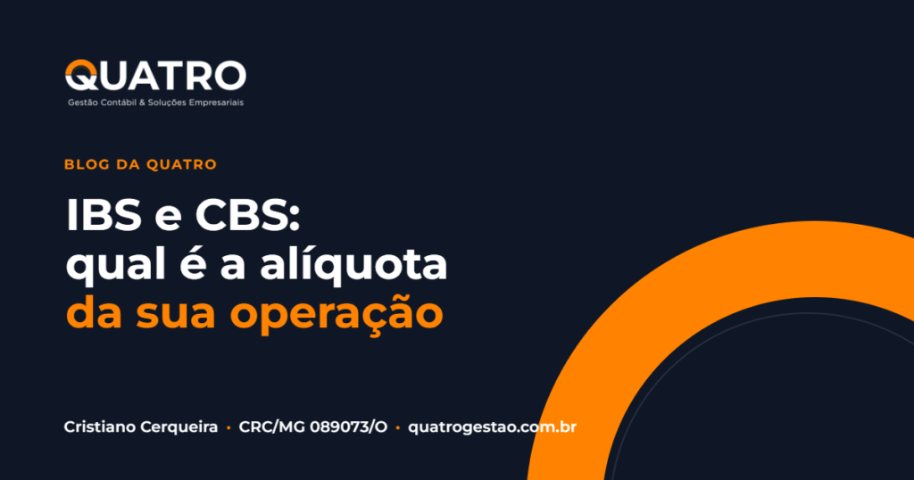 Capa do artigo sobre IBS e CBS, alíquota e cálculo da operação