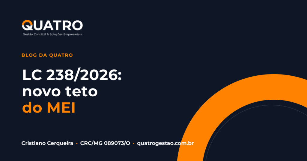 LC 238/2026: o novo teto do MEI em 2027 e 2028