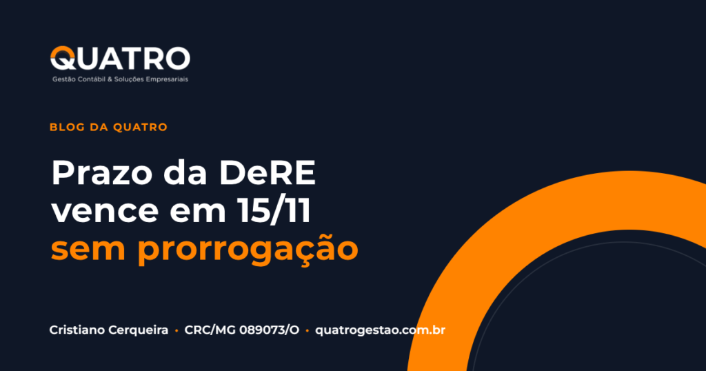 Prazo da DeRE: eventos mensais vencem em 15/11/2026, sem prorrogação